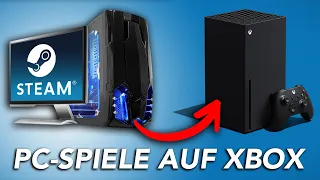 NEU: PC-Spiele auf Xbox (Series X / S / One) zocken