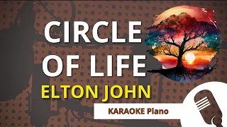 CIRCLE OF LIFE (Elton John) - KARAOKE Piano