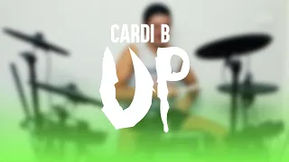 Cardi B - Up (Drum Cover)