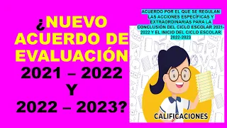 Soy Docente: ¿NUEVO ACUERDO DE EVALUACIÓN 2021 – 2022 Y  2022 – 2023?