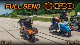 Full Send At The Harley-Davidson 120th Homecoming - Day 3 - Vlog 84