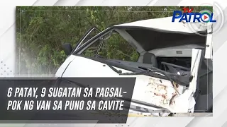 6 patay, 9 sugatan sa pagsalpok ng van sa puno sa Cavite | TV Patrol