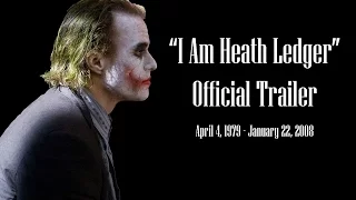 I AM HEATH LEDGER Official Trailer:2017 Documentary Movie