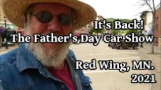 It's Back! The Father's Day Car Show in Red Wing, MN. 2021