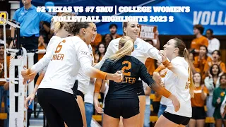 #2 Texas vs #7 SMU (Second Round) | 2023 College Women's Volleyball Highlights