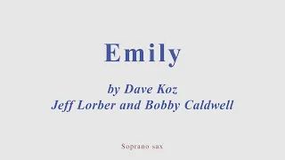 Emily by Dave Koz... + version for soprano sax