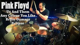 Pink Floyd - Us And Them - Any Colour You Like - Brain Damage - Eclipse Drum Cover