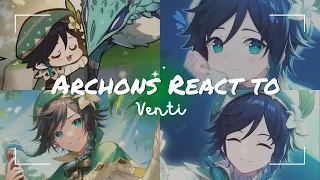 Archon react to Venti! // No parts because venti //