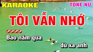 Karaoke Tôi Vẫn Nhớ Tone Nữ Nhạc Sống | Nguyễn Linh