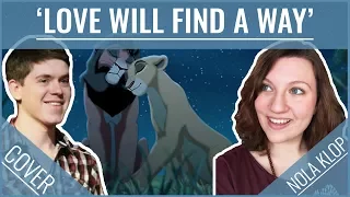 Love Will Find a Way - The Lion King II - Nola Klop & Philippe Dion Cover