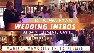 DJ & MC Ryan Wedding Intros 9/2/18 at Saint Clements Castle