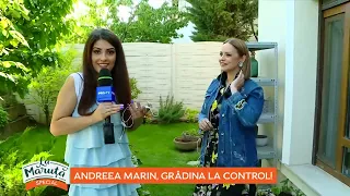 Andreea Marin, grădina la control