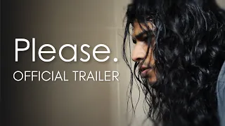 Please | Official Trailer