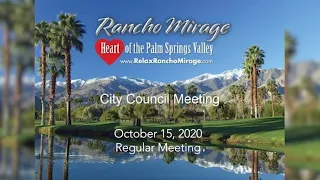 Rancho Mirage City Council Meeting, October 15, 2020