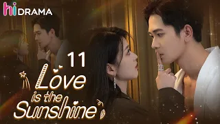 【Multi-sub】EP11 Love is the Sunshine | My Crush is a Sweet Shop Manager. | Zhou Jun Wei, Jin Zi Xuan