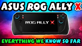 ASUS ROG Ally X Explored - Release Date, Specs, Design And Everything We Know So Far!