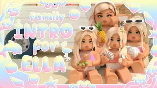 roblox FAMILY INTRO for ELLA *commissioned* || cozylemonsquish