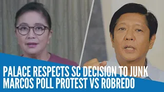 Palace respects SC decision to junk Marcos poll protest vs Robredo