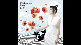 Mimi Maura - Kiseki (2015) [Full Album]