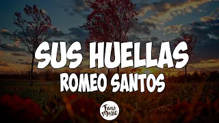 Sus Huellas - Romeo Santos (Letra/Lyrics)