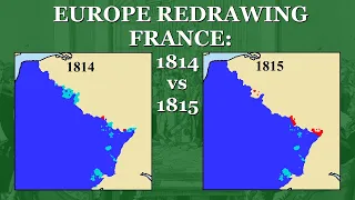 How Europe Redrew France: 1814 vs 1815