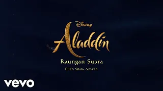 Shila Amzah - Raungan Suara (Versi Seluruh) (From "Aladdin" / Lyric Video)