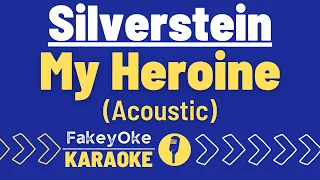 Silverstein - My Heroine (Acoustic) [Karaoke]
