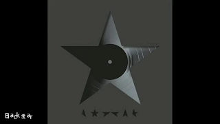 DAVID BOWIE - Blackstar (full LP) - 2015, 2016 ISO Records.