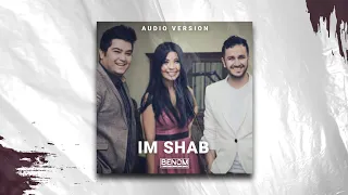 Benom - Im Shab (feat. Shahzoda) | Беном - Им Шаб (дуэт. Шахзода) (AUDIO)