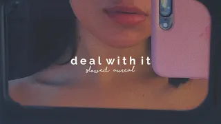 ashnikko - deal with it ft. kelis (slowed + reverb)