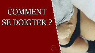 Comment bien se doigter ? (Conseils par Alice Bergelac)