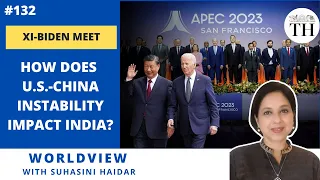 Worldview with Suhasini Haidar | Xi-Biden meet: How does US-China instability impact India?