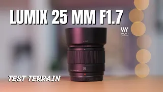 Panasonic LUMIX 25mm F1.7 : l'OBJECTIF LUMIX PAS CHER et INDISPENSABLE !