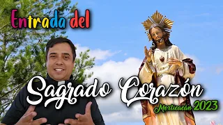 Entrada del Sagrado Corazón de Jesús, Mexticacán 2023 - Padre Arturo Cornejo