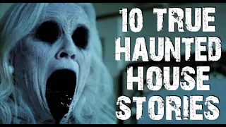 10 TRUE Disturbing & Terrifying Haunted House Horror Stories | (Scary Stories)