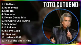Toto Cutugno 2024 MIX Best Songs - L'Italiano, Buonanotte, Solo Noi, Serenata