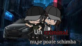 Un criminal nu se poate schimba| ep. 1 |gacha life în română |