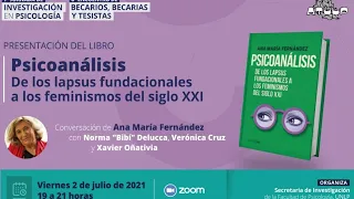 Presentación del Libro "Psicoanálisis: De los lapsus fundacionales a los feminismos del SXXI"