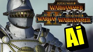 Every Ai in Total war Warhammer in a Nutshell