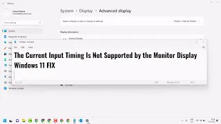 The Current Input Timing Is Not Supported by the Monitor Display Windows 11 FIX