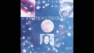 Vampire beauty/subliminal