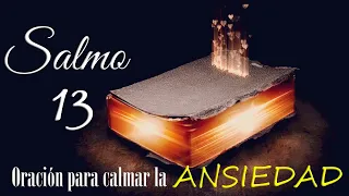 Salmo 13 - Oración para calmar la ansiedad