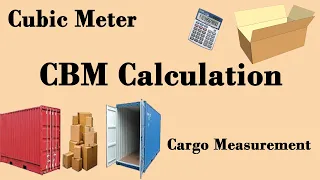 CBM | cubic meter | Cargo measurement | How to calculate CBM | How to calculate Cubic Meter