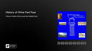 History of Wine Part Four