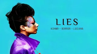 Lies-Kshmr & B3rror & Luciana (original mix)