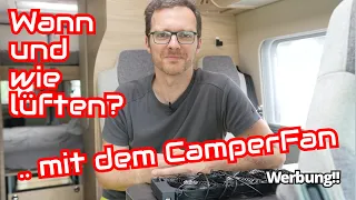 Wann und wie richtig lüften .. mit dem CamperFan