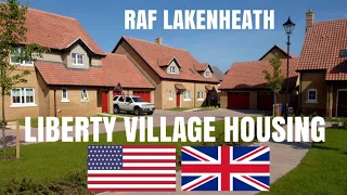 USAF - RAF LAKENHEATH (LIBERTY VILLAGE) HOUSE TOUR