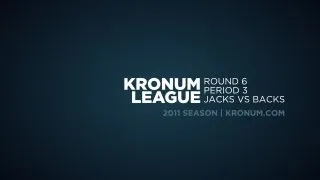 Kronum League Instant Classic // Season 3 // Round 6 // Period 3 // Nimble Jacks vs Throwbacks