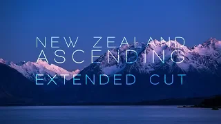 New Zealand Ascending -  EXTENDED CUT | 8K60