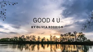 GOOD 4 U - Olivia Rodrigo LYRICS & Clean (lyric video)